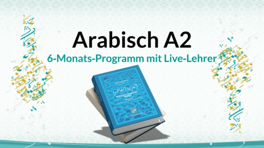 Arabisch A2 - 6‑Monats‑Programm mit Live‑Lehrer - Islam-Akademie