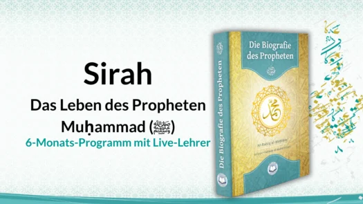 Sirah-1-Das-Leben-des-Propheten-Muḥammad-_ﷺ_-–-verständlich_-quellenbasiert-_-praxisnah