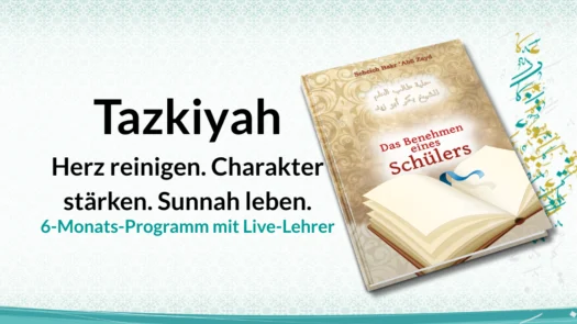 Tazkiyah-Herz-reinigen.-Charakter-stärken.-Sunnah-leben.-6-Monats-Programm-mit-Live-Lehrer